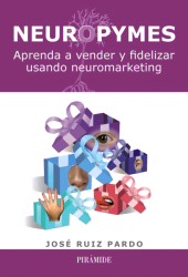 E-book, Neuropymes : Aprenda a vender y fidelizar usando neuromarketing, Ediciones Pirámide