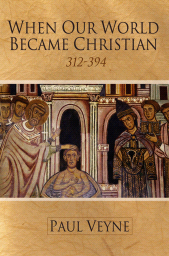 E-book, When Our World Became Christian : 312 - 394, Polity Press