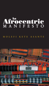 E-book, An Afrocentric Manifesto : Toward an African Renaissance, Polity Press