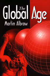 E-book, The Global Age : State and Society Beyond Modernity, Polity Press