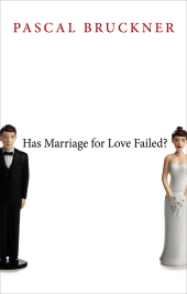 E-book, Has Marriage for Love Failed?, Polity Press