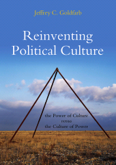 E-book, Reinventing Political Culture : The Power of Culture versus the Culture of Power, Polity Press