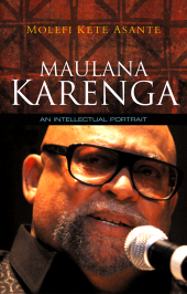 eBook, Maulana Karenga : An Intellectual Portrait, Polity Press