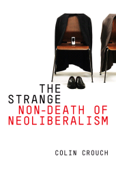 E-book, The Strange Non-death of Neo-liberalism, Polity Press