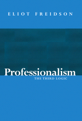 E-book, Professionalism : The Third Logic, Polity Press
