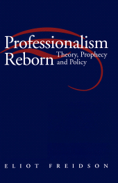 E-book, Professionalism Reborn : Theory, Prophecy and Policy, Polity Press