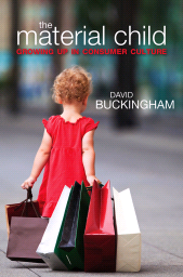 E-book, The Material Child : Growing up in Consumer Culture, Polity Press