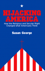 E-book, Hijacking America : How the Secular and Religious Right Changed What Americans Think, Polity Press