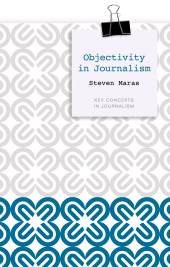 E-book, Objectivity in Journalism, Polity Press