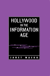 E-book, Hollywood in the Information Age : Beyond the Silver Screen, Polity Press