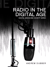E-book, Radio in the Digital Age, Polity Press