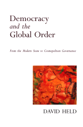 E-book, Democracy and the Global Order : From the Modern State to Cosmopolitan Governance, Polity Press