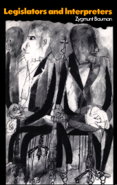 E-book, Legislators and Interpreters : On Modernity, Post-Modernity and Intellectuals, Polity Press