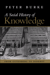 E-book, Social History of Knowledge : From Gutenberg to Diderot, Polity Press