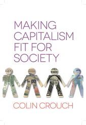E-book, Making Capitalism Fit For Society, Polity Press