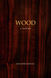 eBook, Wood : A History, Polity Press