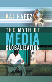 E-book, The Myth of Media Globalization, Polity Press