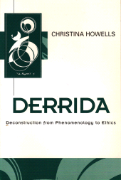 E-book, Derrida : Deconstruction from Phenomenology to Ethics, Polity Press