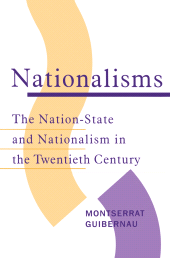 E-book, Nationalisms : The Nation-State and Nationalism in the Twentieth Century, Polity Press