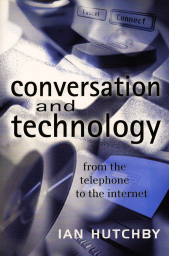 E-book, Conversation and Technology : From the Telephone to the Internet, Polity Press