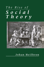 E-book, The Rise of Social Theory, Polity Press