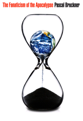 E-book, The Fanaticism of the Apocalypse : Save the Earth, Punish Human Beings, Polity Press