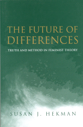 eBook, The Future of Differences : Truth and Method in Feminist Theory, Polity Press