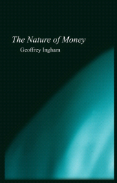 E-book, The Nature of Money, Polity Press