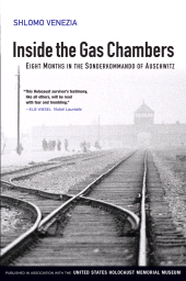 E-book, Inside the Gas Chambers : Eight Months in the Sonderkommando of Auschwitz, Polity Press