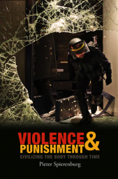 E-book, Violence and Punishment : Civilizing the Body Through Time, Polity Press