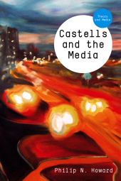 eBook, Castells and the Media : Theory and Media, Polity Press