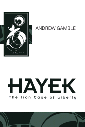 E-book, Hayek : The Iron Cage of Liberty, Polity Press