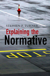 eBook, Explaining the Normative, Polity Press