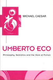 eBook, Umberto Eco : Philosophy, Semiotics and the Work of Fiction, Polity Press
