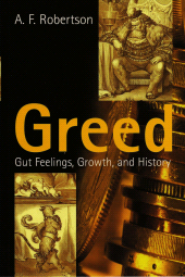 E-book, Greed : Gut Feelings, Growth, and History, Polity Press