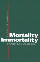 eBook, Mortality, Immortality and Other Life Strategies, Polity Press
