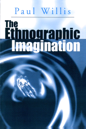 eBook, The Ethnographic Imagination, Polity Press