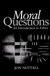 eBook, Moral Questions : An Introduction to Ethics, Polity Press