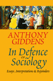 E-book, In Defence of Sociology : Essays, Interpretations and Rejoinders, Polity Press