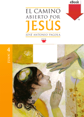 eBook, El camino abierto por Jesús. Juan, PPC Editorial