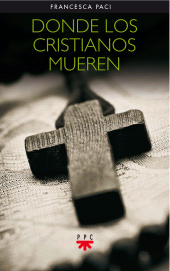 eBook, Donde los cristianos mueren, PPC Editorial