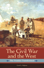 E-book, The Civil War and the West : The Frontier Transformed, Praeger Publisher