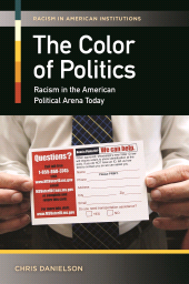E-book, The Color of Politics : Racism in the American Political Arena Today, Praeger Publisher