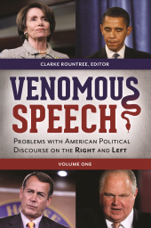 E-book, Venomous Speech : Problems with American Political Discourse on the Right and Left [2 volumes], Praeger Publisher