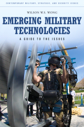 E-book, Emerging Military Technologies : A Guide to the Issues, Praeger Publisher