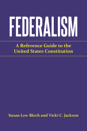 E-book, Federalism : A Reference Guide to the United States Constitution, Praeger Publisher