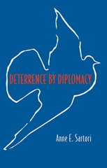 eBook, Deterrence by Diplomacy, Sartori, Anne E., Princeton University Press