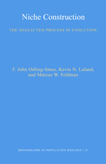 eBook, Niche Construction : The Neglected Process in Evolution (MPB-37), Princeton University Press