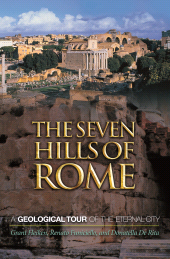 E-book, The Seven Hills of Rome : A Geological Tour of the Eternal City, Princeton University Press