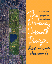 eBook, The Nature of Urban Design : A New York Perspective on Resilience, Princeton University Press